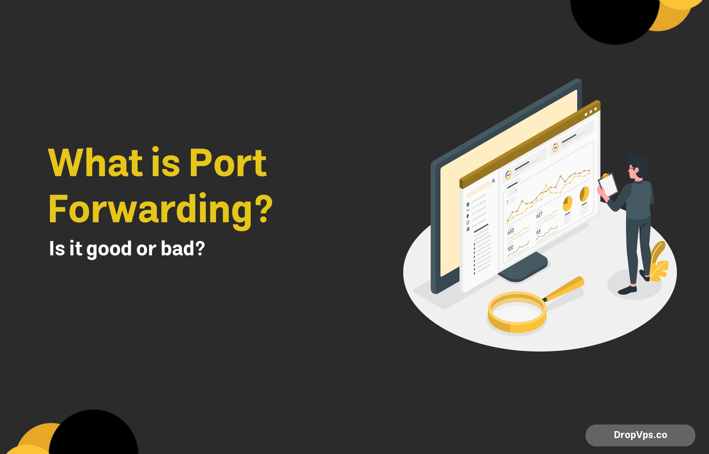 Port Forwarding: What You Need to Know