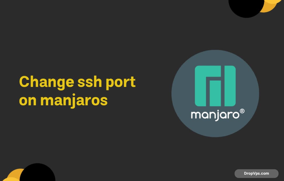change ssh port on manjaros