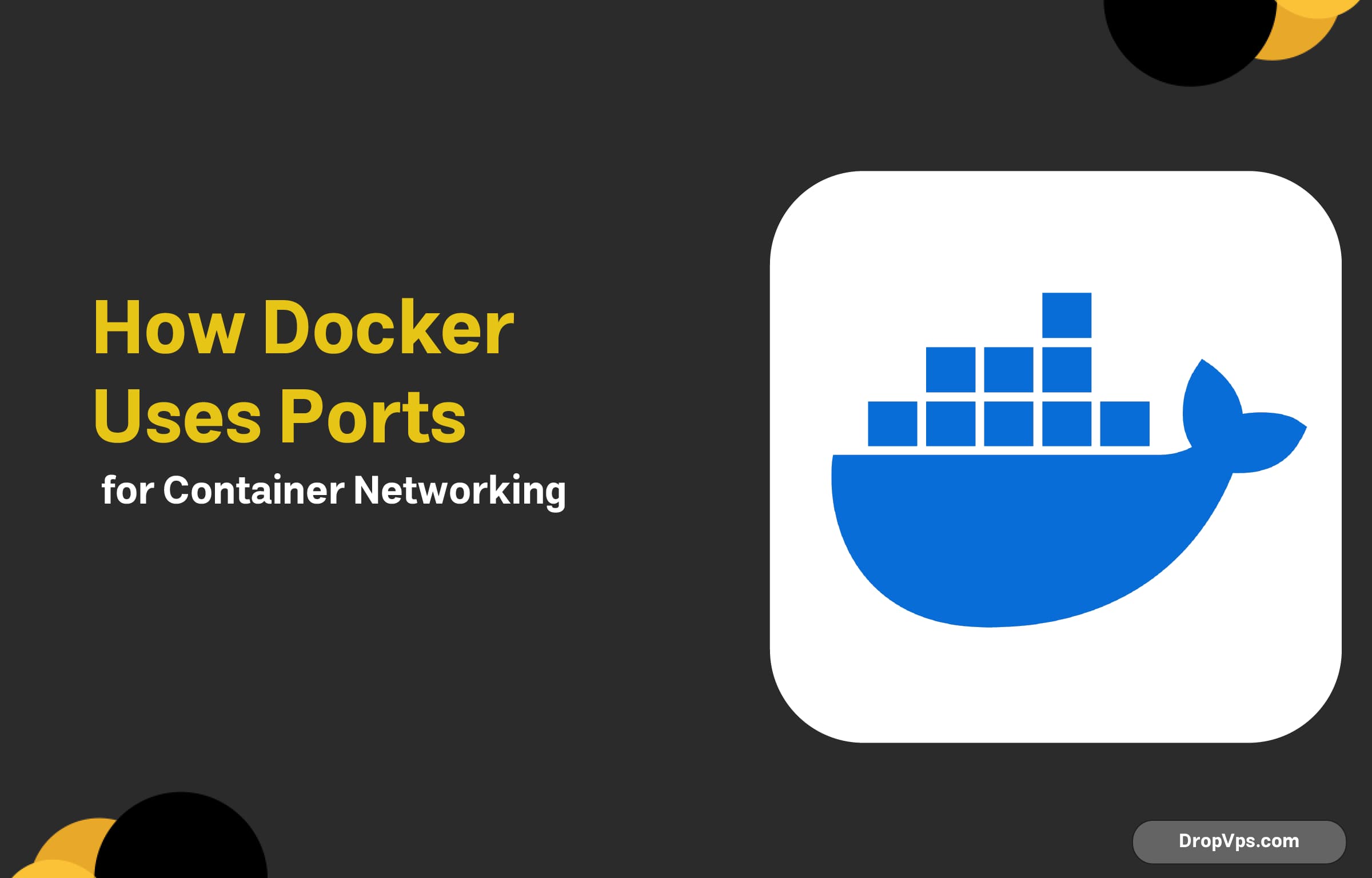 How Docker Uses Ports for Container Networking