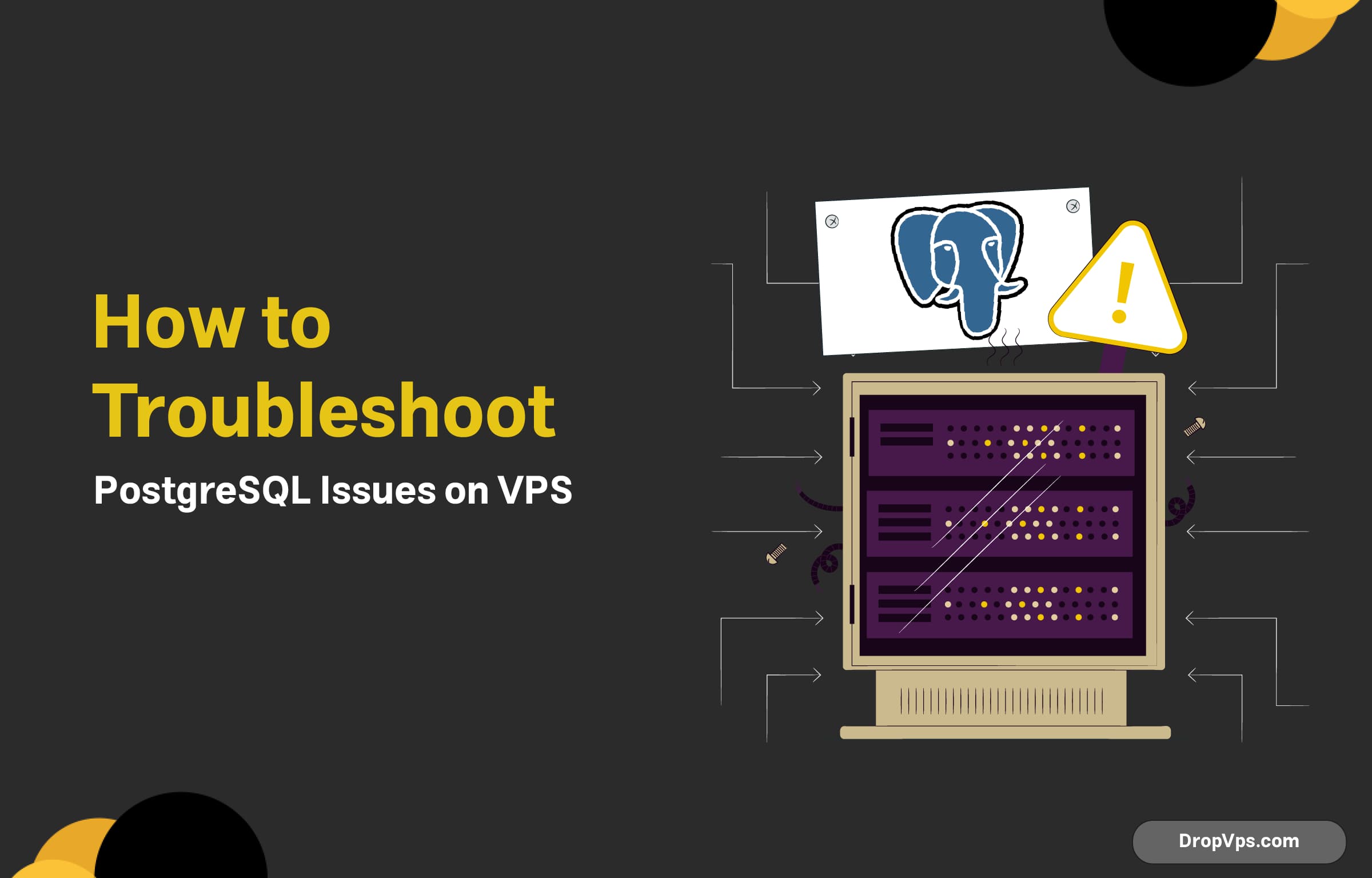 How to Troubleshoot PostgreSQL Issues on VPS