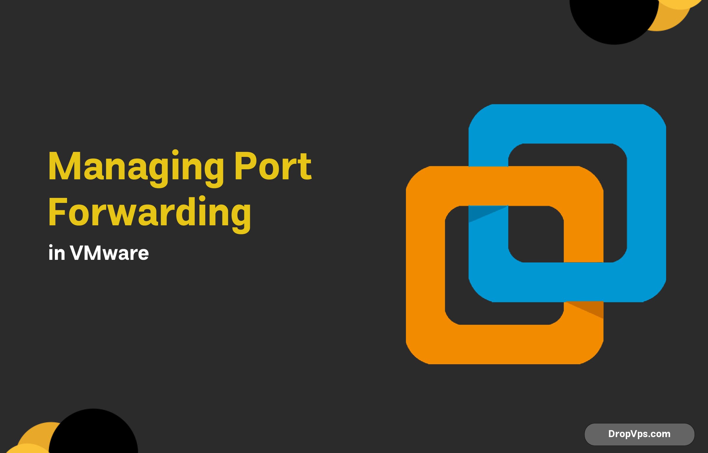 Managing Port Forwarding in VMware