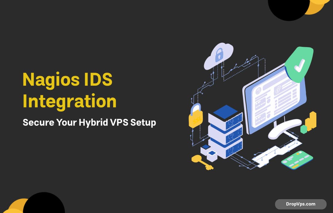Nagios IDS Integration: Secure Your Hybrid VPS Setup