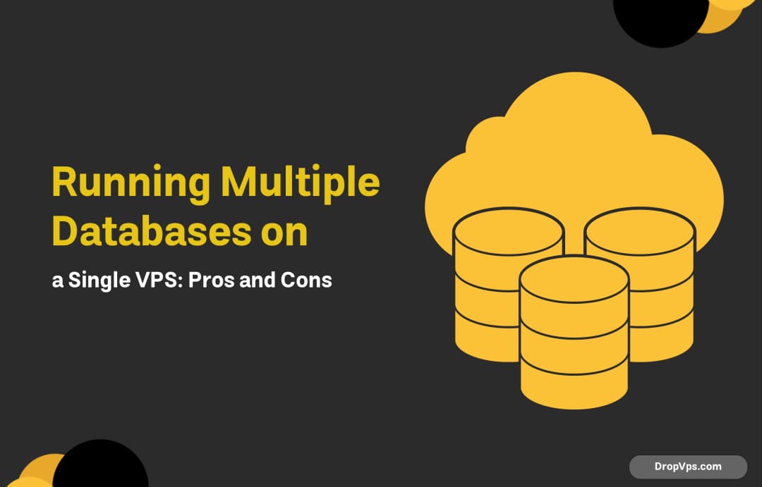 Running Multiple Databases on a Single VPS: Pros and Cons