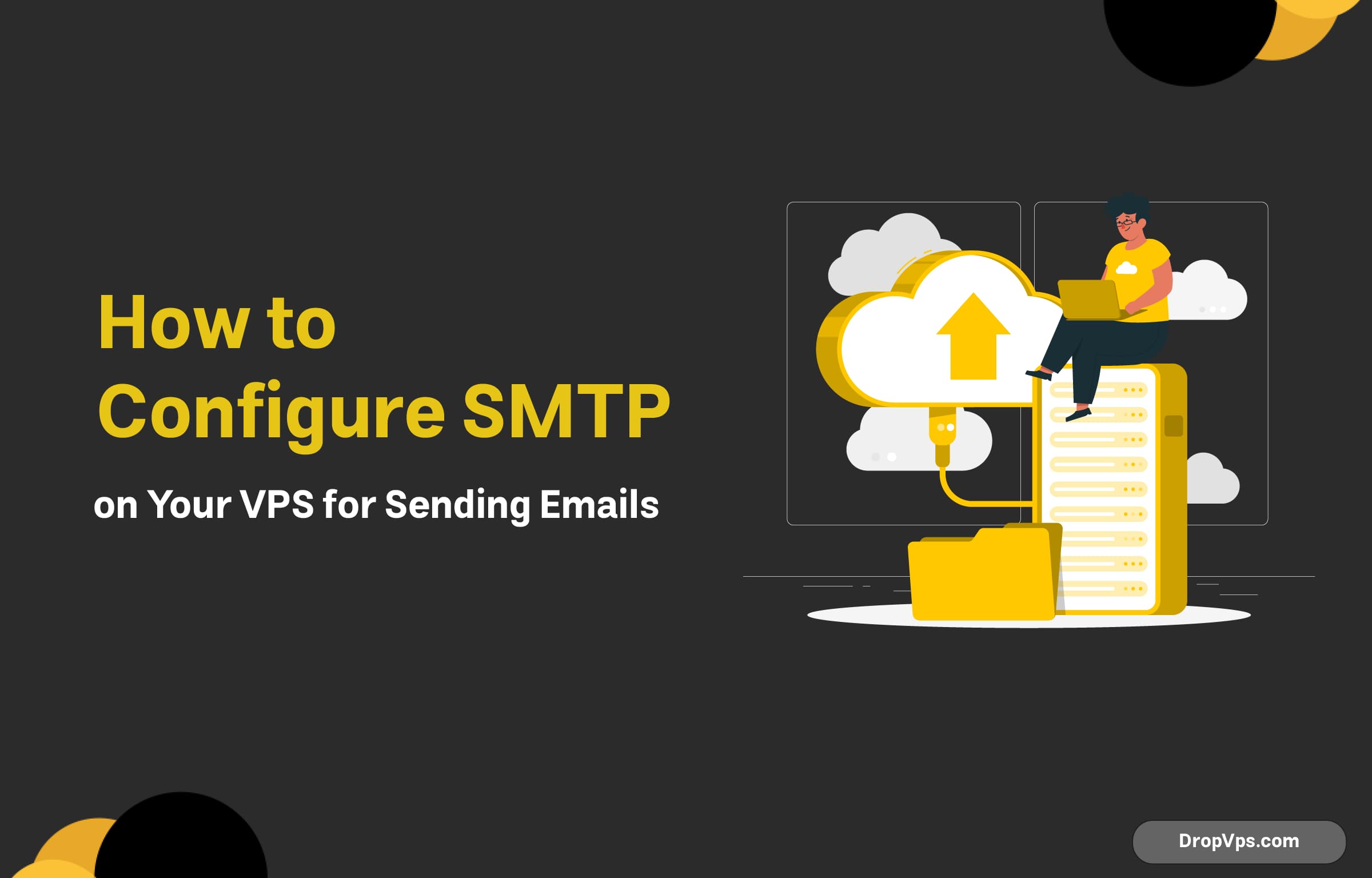 How to Configure SMTP on Your VPS for Sending Emails