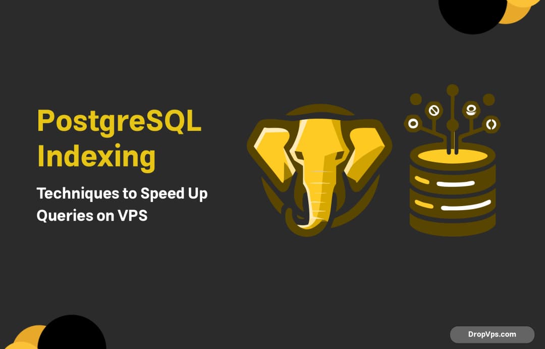 PostgreSQL Indexing for Faster Queries on VPS