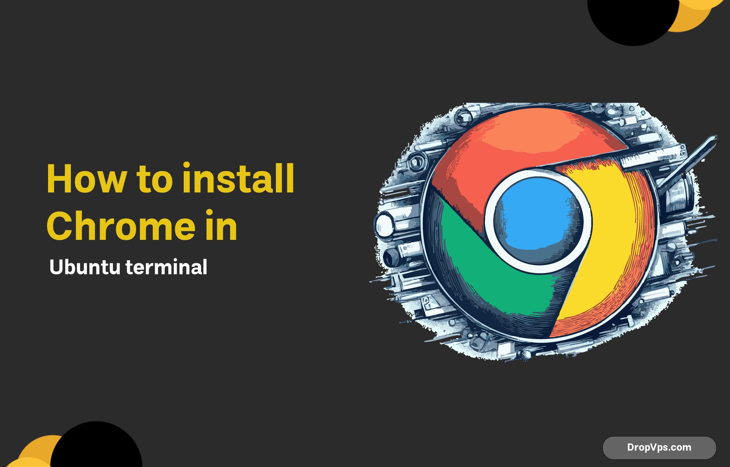 How to Install Chrome in Ubuntu Terminal
