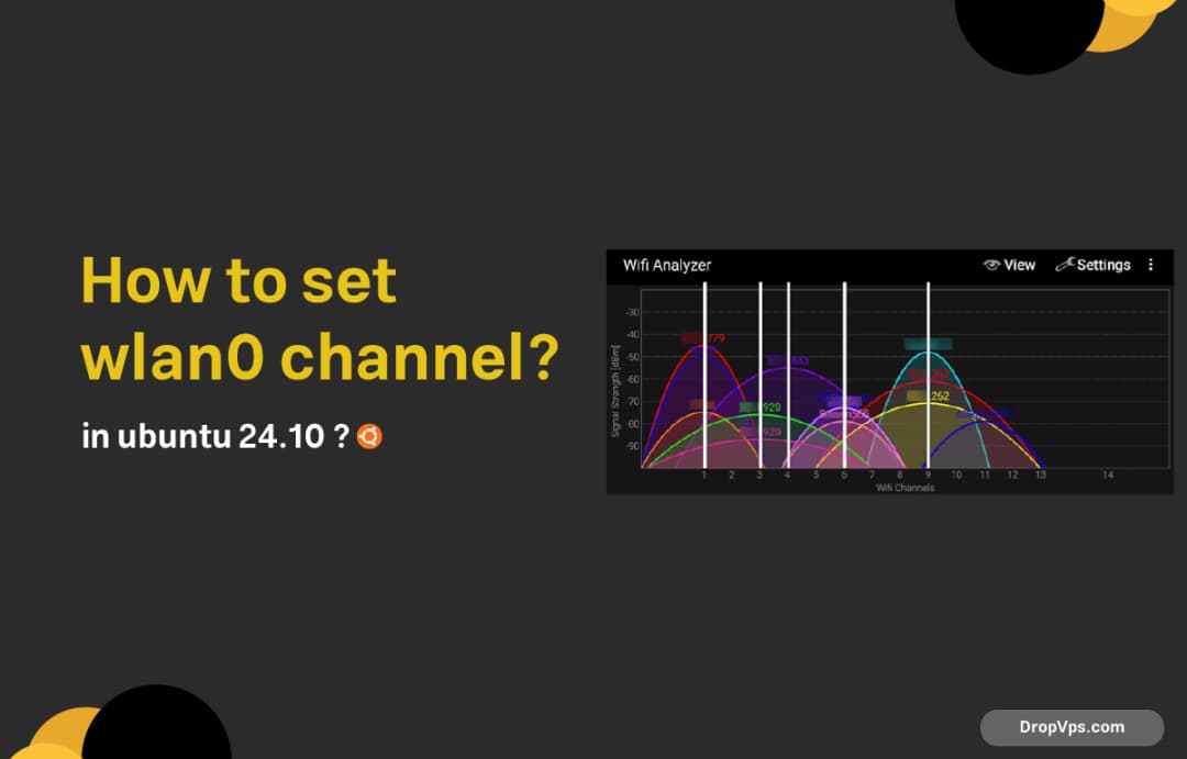 How to set wlan0 channel in ubuntu 24.10 ?