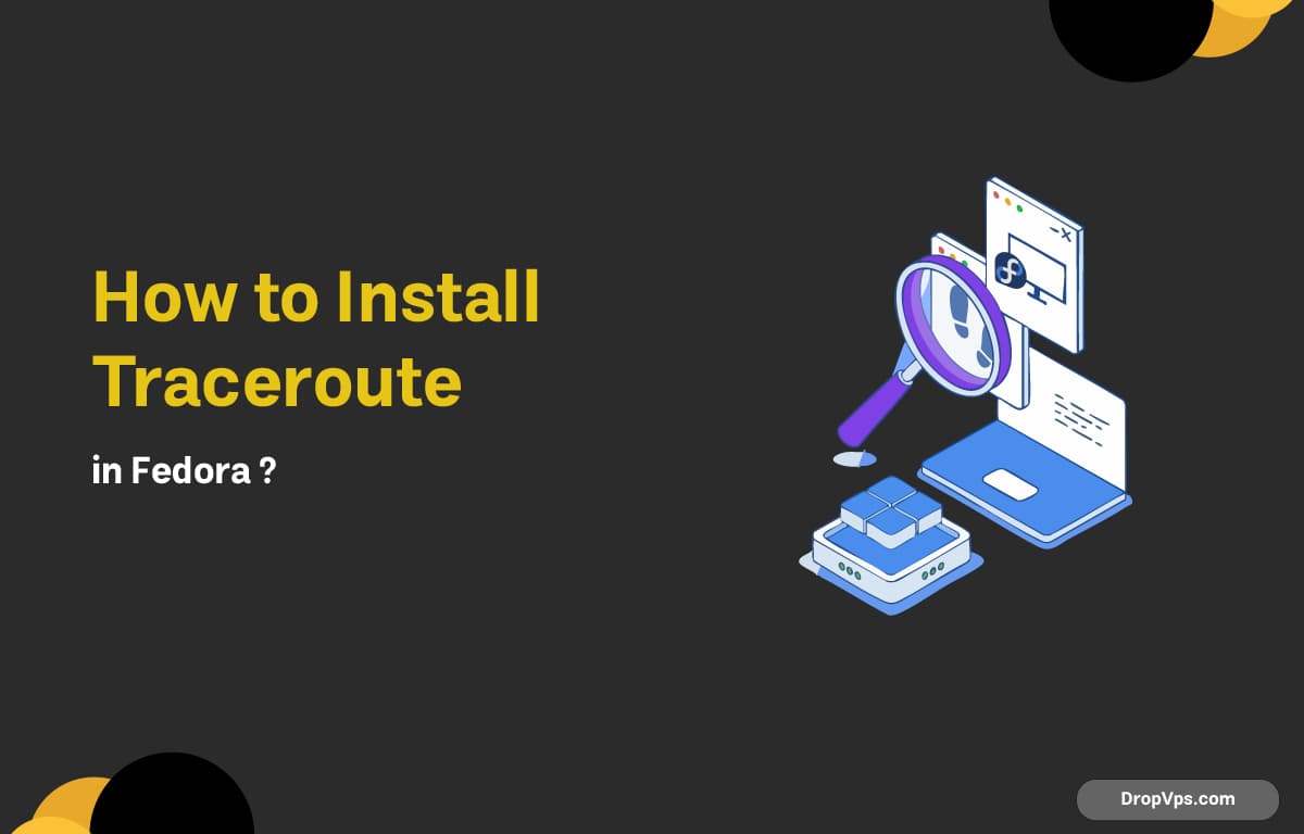 How to Install Traceroute on Fedora?