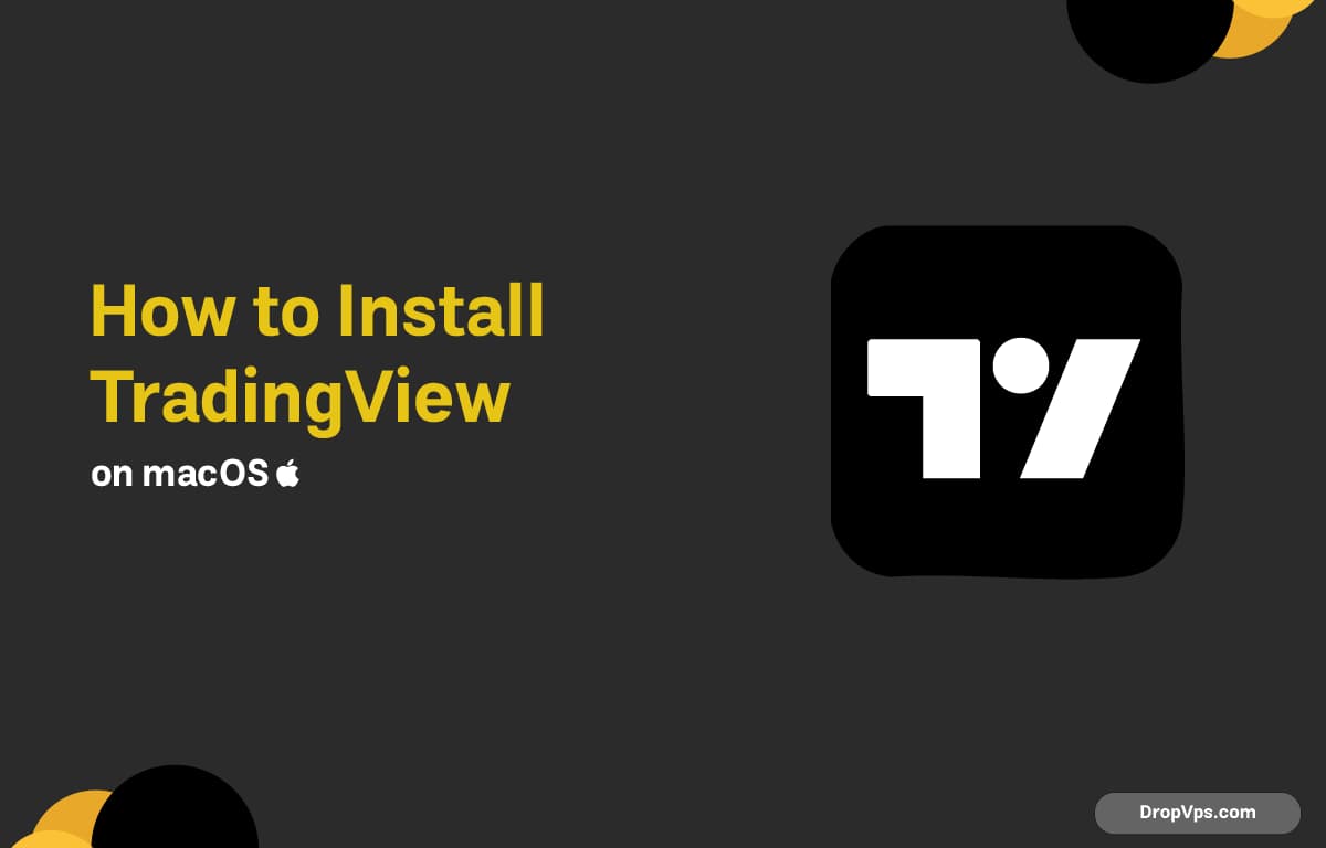 How to Install TradingView on macOS 2025