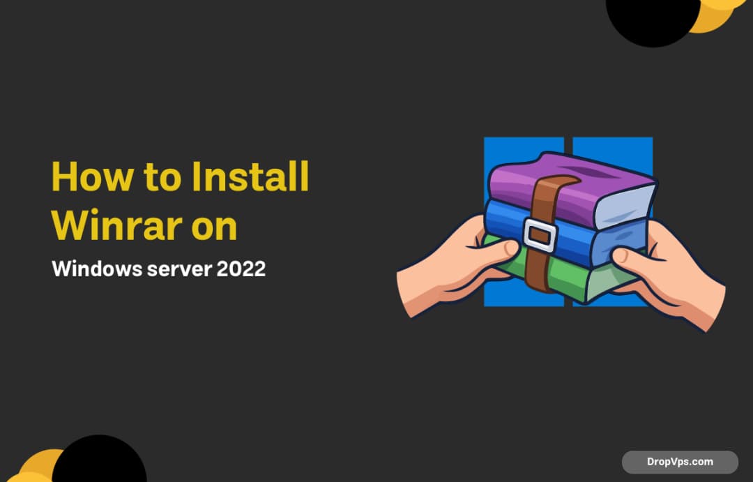 How to Install Winrar on Windows server 2022