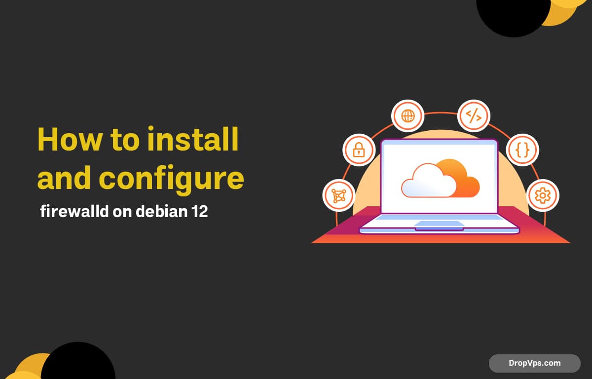 how to install and configure firewalld on debian 12