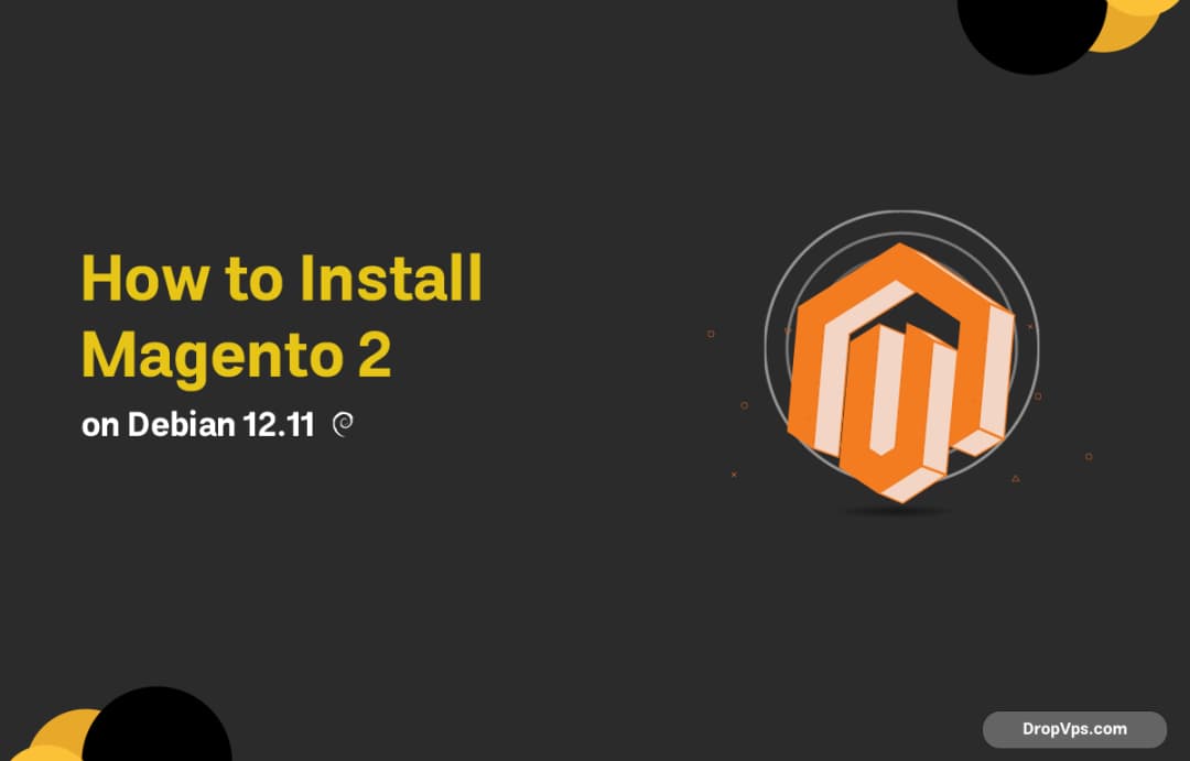 How to Install Magento 2 on Debian 12.11