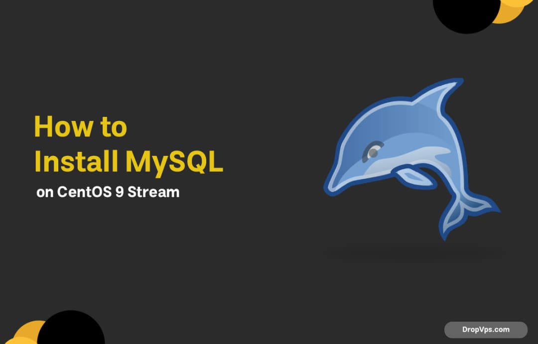 How to install MySQL on CentOS 9 Stream