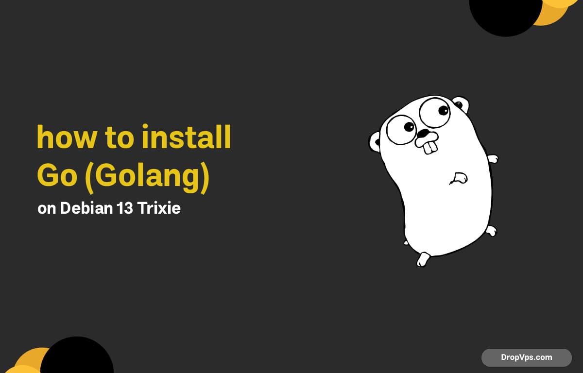 how to install Go (Golang) on Debian 13 Trixie