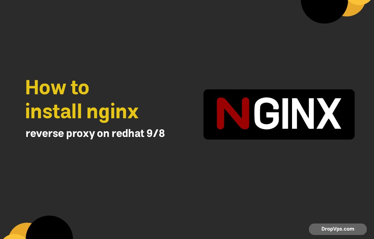 how to install nginx reverse proxy on redhat 9/8