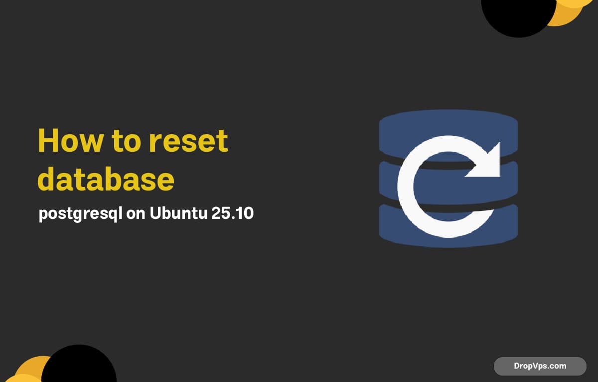 How to reset database postgresql on Ubuntu 25.10