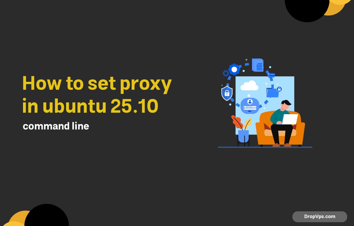 how to set proxy in ubuntu 25.10 command line