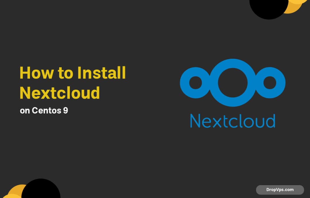 How to Install Nextcloud on CentOS 9