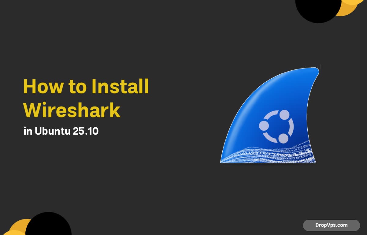 How to Install Wireshark in Ubuntu 25.10