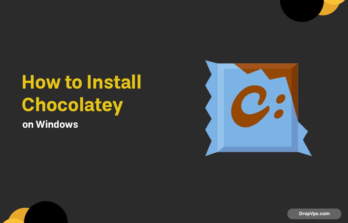 How to Install Chocolatey on Windows