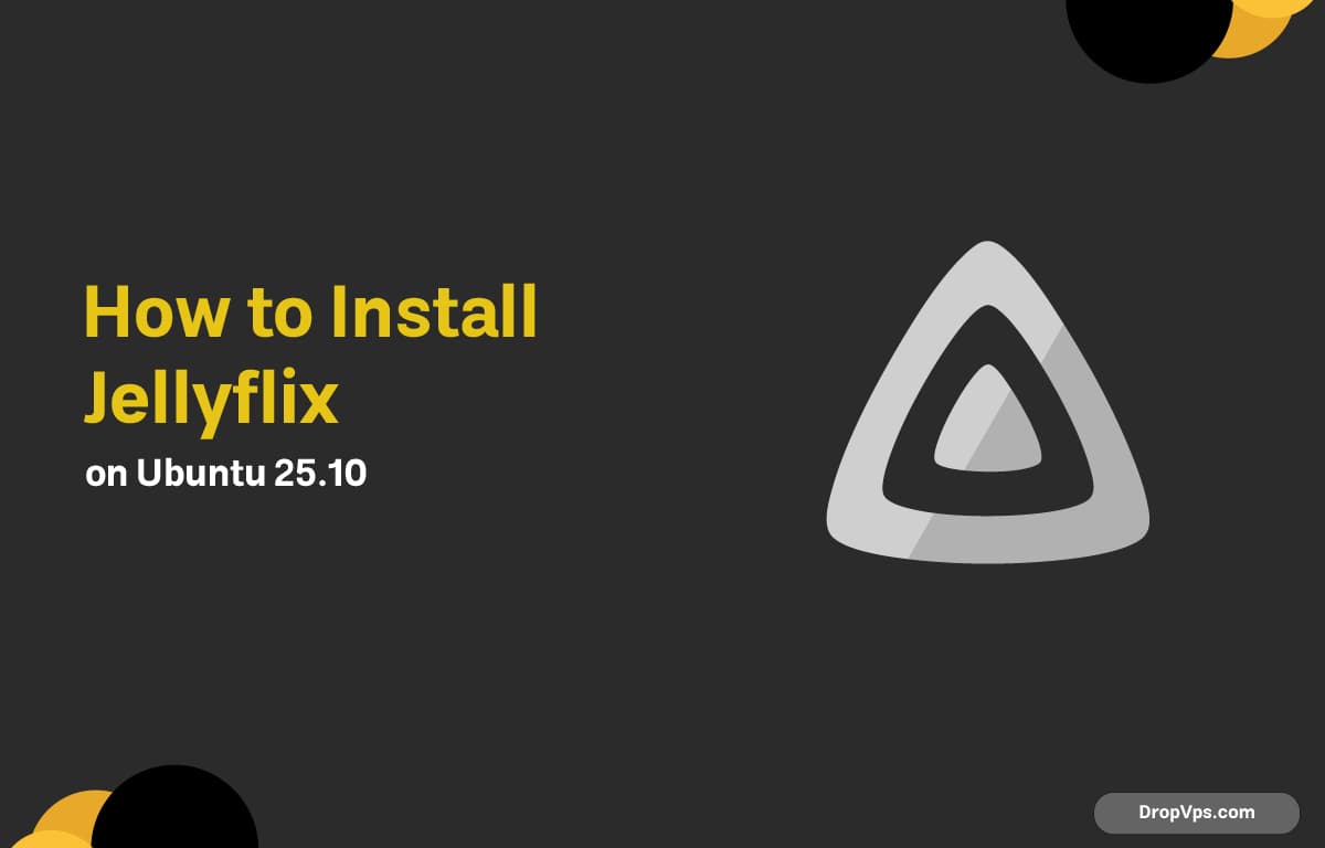 How to Install Jellyflix on Ubuntu 25.10