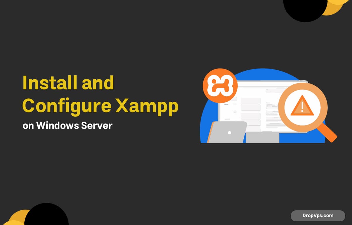 Install and Configure Xampp on Windows Server