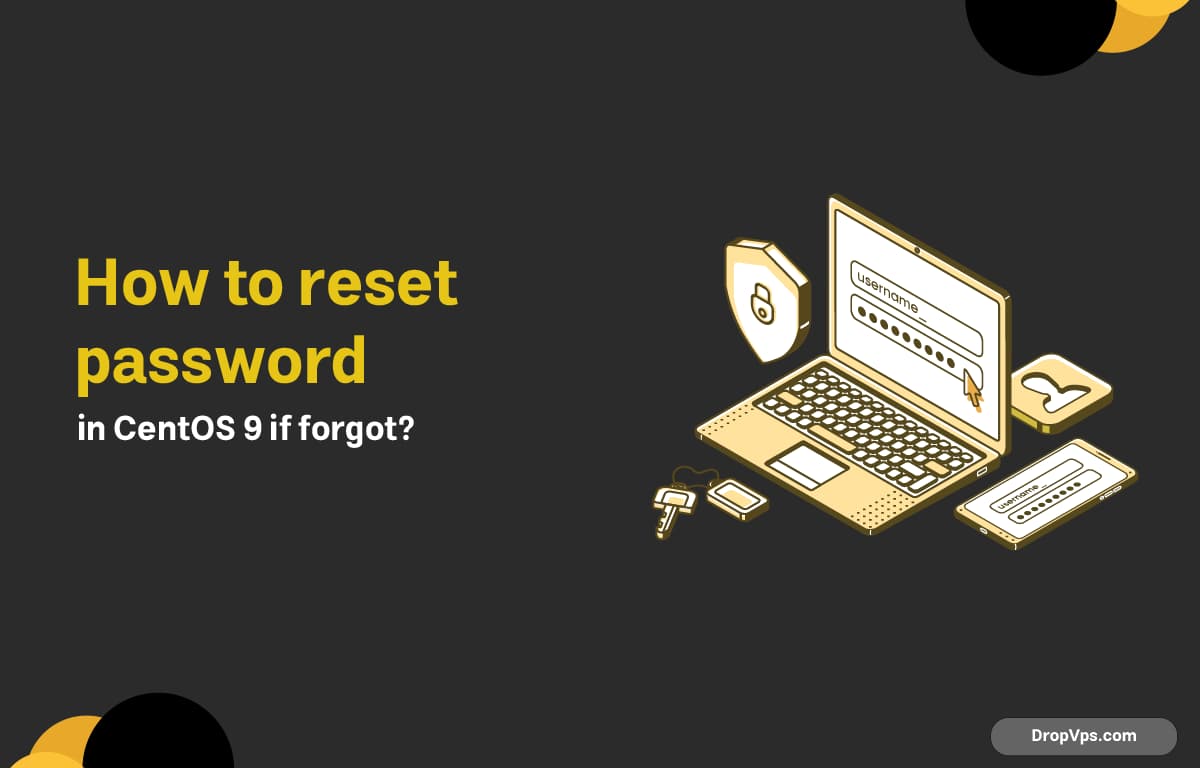 How to reset password in CentOS 9 if forgot?