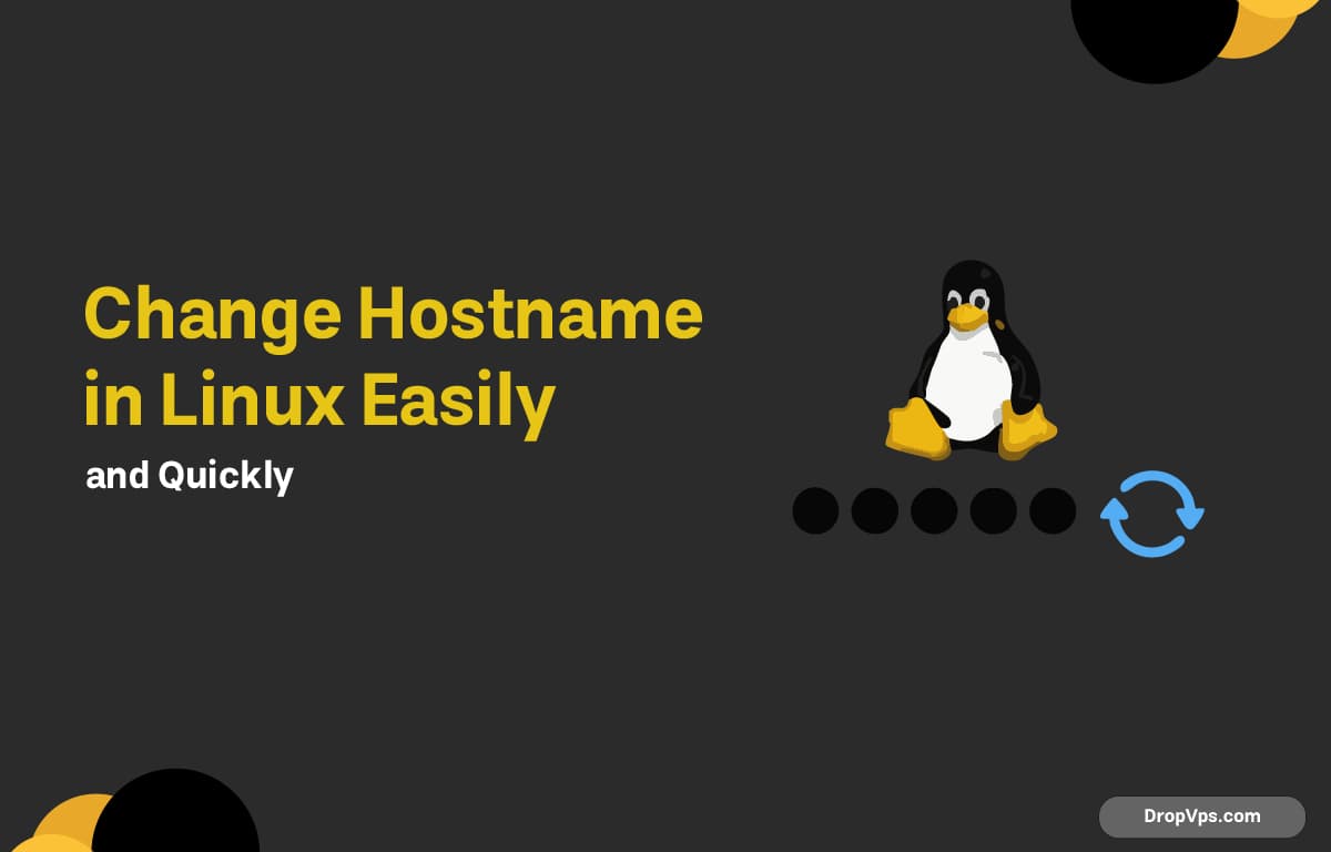 Change Hostname in Linux Easily and Quickly