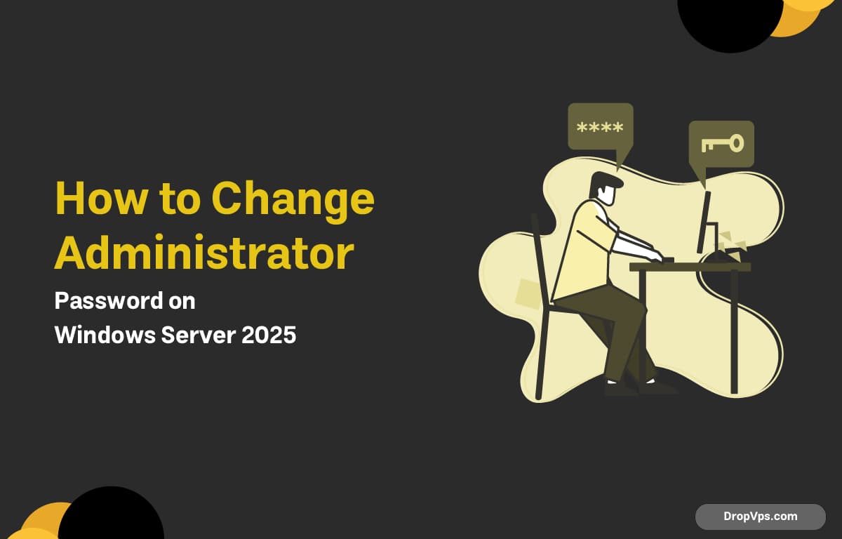 How to Change Administrator Password on Windows Server 2025
