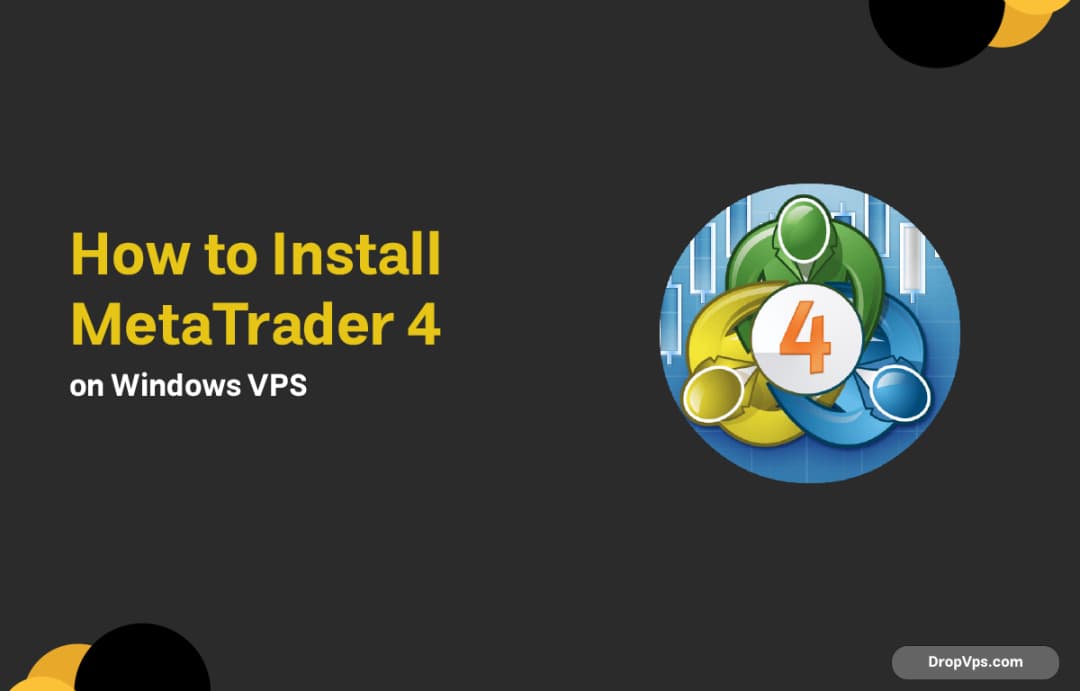 How to Install MetaTrader 4 on Windows VPS
