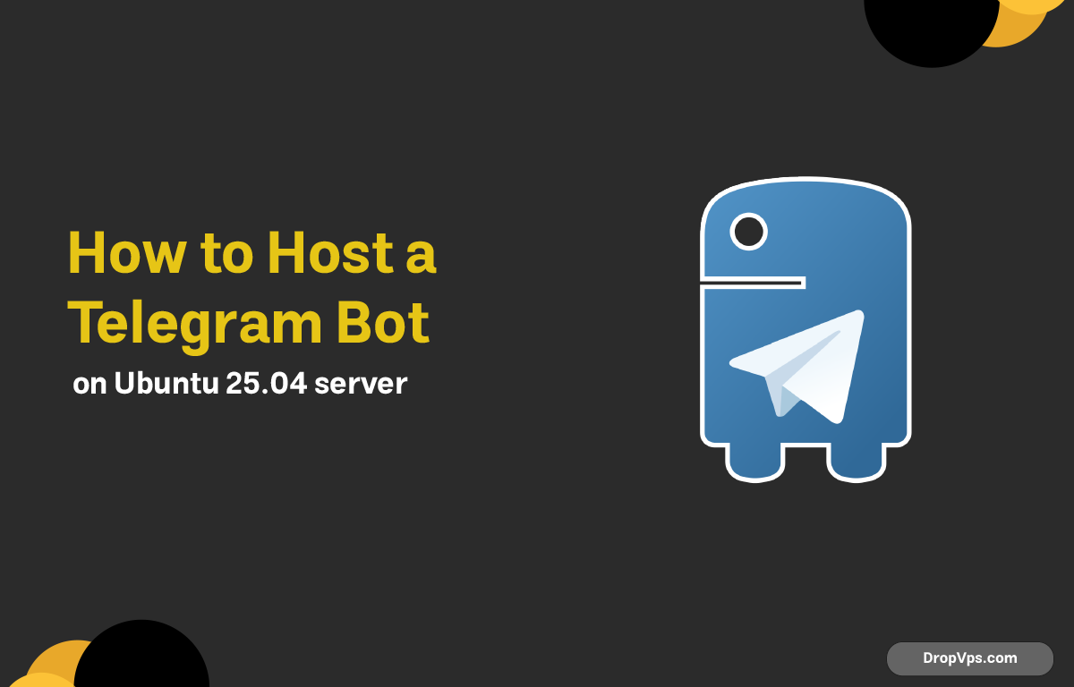 How to Host a Telegram Bot on Ubuntu 25.04 server