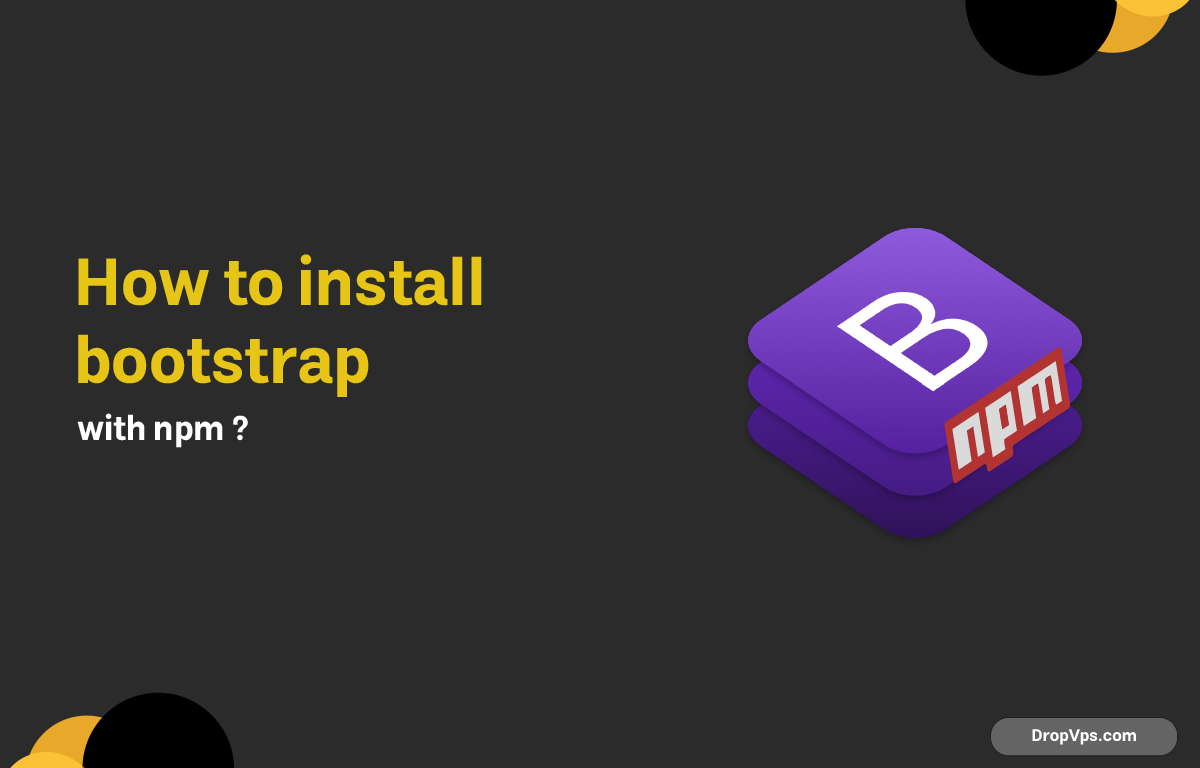 how to install bootstrap with npm