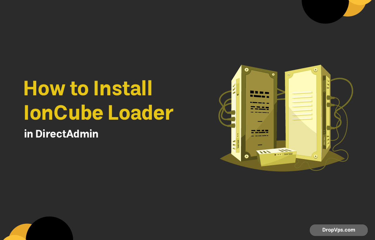How to Install IonCube Loader in DirectAdmin
