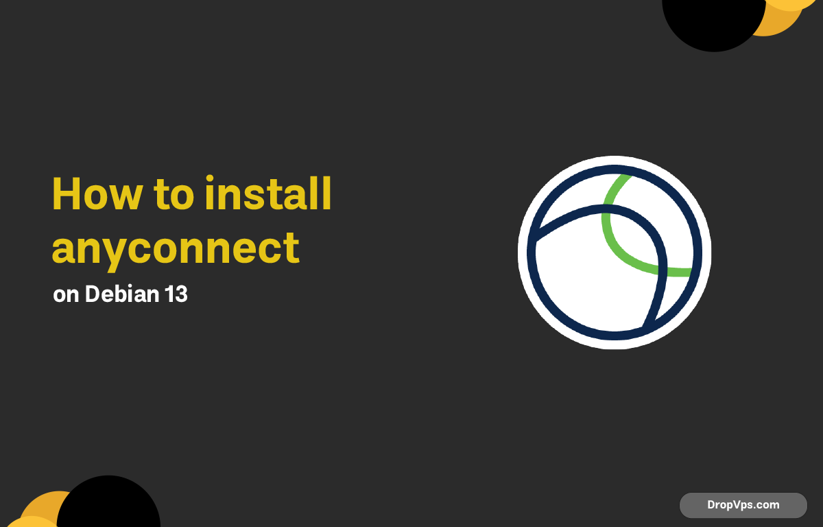 Anyconnect Update How to install anyconnect on Debian 13